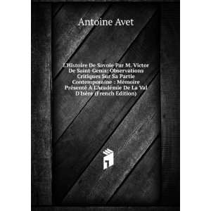   AcadÃ©mie De La Val DIsÃ¨re (French Edition) Antoine Avet Books