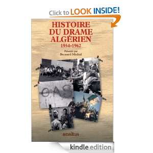 Histoire du drame algérien 1954 1962 (French Edition) Collectif 