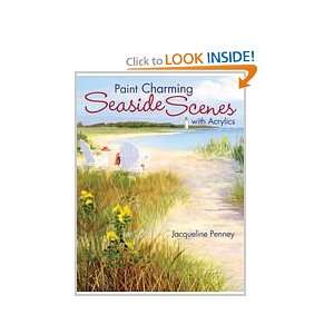   Seaside Scenes with Acrylics Jacqueline Penney  Books