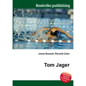  Tom Jager Ronald Cohn Jesse Russell Books