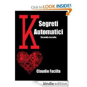 Segreti Automatici   Seconda Raccolta (Italian Edition) Claudio 