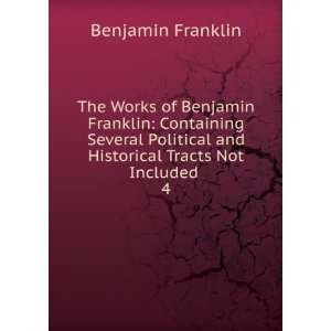   Benjamin, 1706 1790,Sparks, Jared, 1789 1866, ed Franklin Books