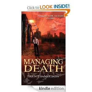 Managing Death Death Works Trilogy Trent Jamieson  