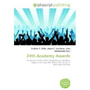  24th Academy Awards (9786134279826) Books