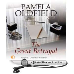  The Great Betrayal (Audible Audio Edition) Pamela 