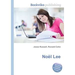  NoÃ«l Lee Ronald Cohn Jesse Russell Books