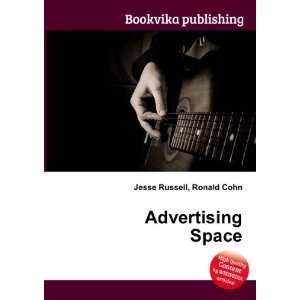  Advertising Space Ronald Cohn Jesse Russell Books