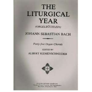  THE LITURGICAL YEAR (0680160094288) Johann Sebastian Bach Books