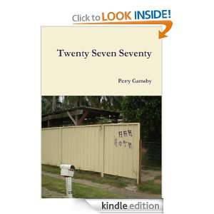 Twenty Seven Seventy Perry Gamsby  Kindle Store
