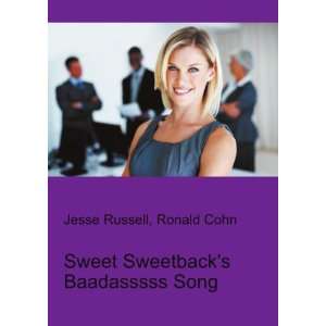  Sweet Sweetbacks Baadasssss Song Ronald Cohn Jesse 