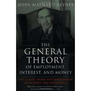   , Interest, and Money [Paperback] John Maynard Keynes Books
