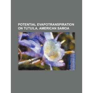  Potential evapotranspiration on Tutuila, American Samoa 