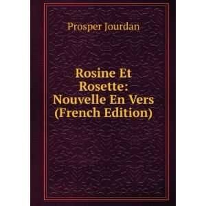   Et Rosette Nouvelle En Vers (French Edition) Prosper Jourdan Books