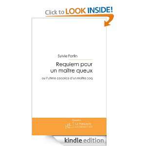 Requiem pour un maître queux (French Edition) Sylvie Fortin  