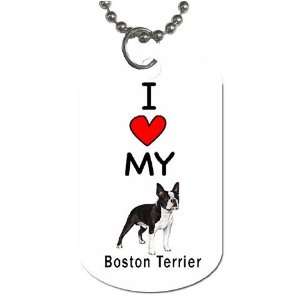  I Love My Boston Terrier Dog Tag 