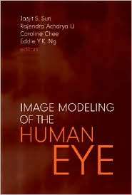 Image Modeling of the Human Eye, (1596932082), Rajendra Acharya U 