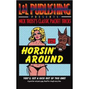  Horsin Around By Nick Trost 
