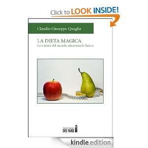 La dieta magica (Italian Edition) Claudio Giuseppe Quaglia  