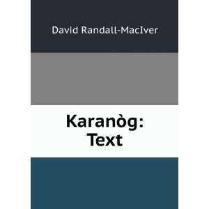  KaranÃ²g Text David Randall MacIver Books