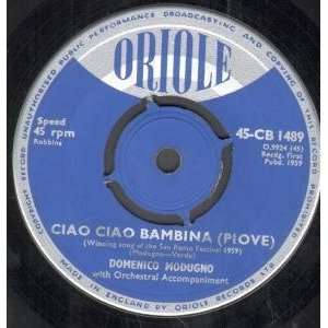  CIAO CIAO BAMBINA 7 INCH (7 VINYL 45) UK ORIOLE 1959 