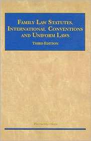 Family Statutes, International Conventions and Uniform Laws 