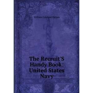  The RecruitS Handy Book United States Navy William 