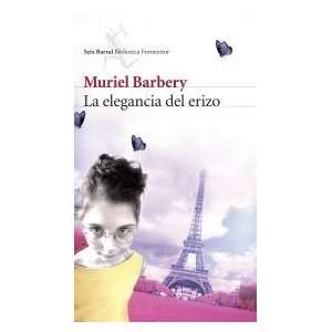   Barral Biblioteca Formentor) (Span [Paperback] Muriel Barbery Books