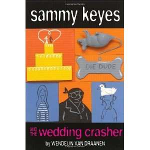   Keyes and the Wedding Crasher [Hardcover] Wendelin Van Draanen Books