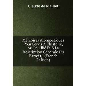   ©nÃ©rale Du Barrois, . (French Edition) Claude de Maillet Books
