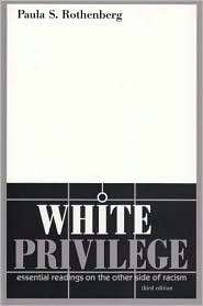White Privilege, (1429206608), Paula S. Rothenberg, Textbooks   Barnes 