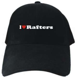  I love Rafters Black Baseball Cap Unisex Clothing