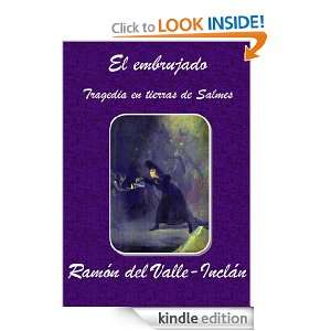 El embrujado (tragedia en tierra de Salmes) (Spanish Edition) Ramón 