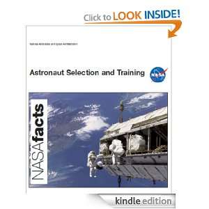 Astronaut Selection and Training National Aeronautics and Space 