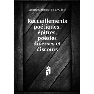   ©sies diverses et discours Alphonse de, 1790 1869 Lamartine Books