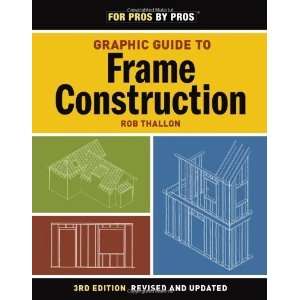   Frame Construction (For Pros By Pros) [Paperback] Rob Thallon Books