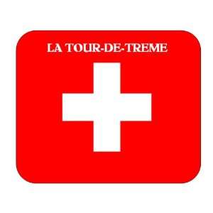  Switzerland, La Tour de Treme Mouse Pad 