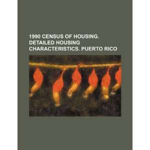   characteristics. Puerto Rico (9781234430221) U.S. Government Books