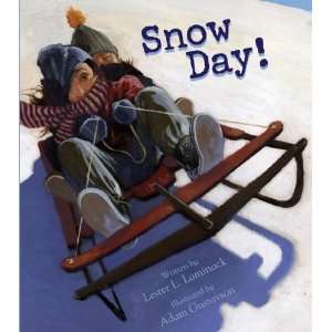  Snow Day [Paperback] Lester L. Laminack Books