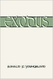 Exodus, (1579103308), Ronald Youngblood, Textbooks   