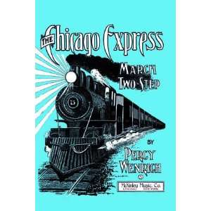  The Chicago Express   March Two Step 12x18 Giclee on 