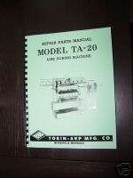 Tobin Arp Model TA 20 Line Bore Repair Parts Manual  