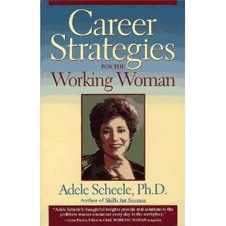 Career Strategies for Working Women by Adele M. Scheele (Aug 2, 1994)