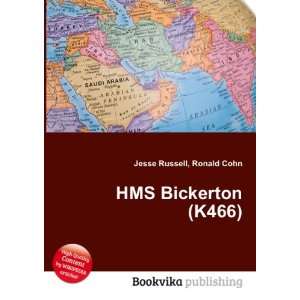  HMS Bickerton (K466) Ronald Cohn Jesse Russell Books