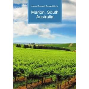  Marion, South Australia Ronald Cohn Jesse Russell Books