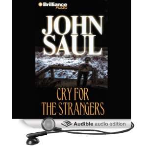  Cry for the Strangers (Audible Audio Edition) John Saul 
