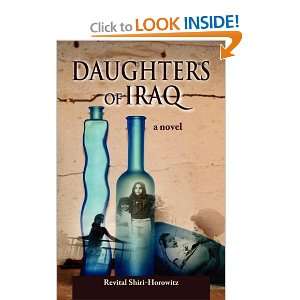    Daughters of Iraq [Paperback] Revital Shiri Horowitz Books