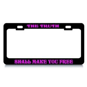 THE TRUTH SHALL MAKE YOU FREE #2 Religious Christian Auto License 