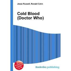  Cold Blood (Doctor Who) Ronald Cohn Jesse Russell Books