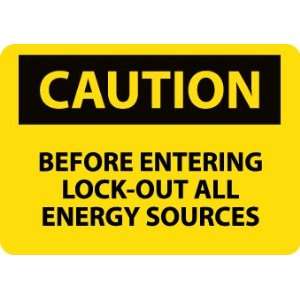  SIGNS BEFORE ENTERING LOCK OUT ALL ENERGY SOUR