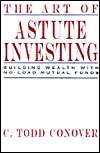   The Art of Astute Investing by C. Todd Conover, AMACOM  Hardcover
